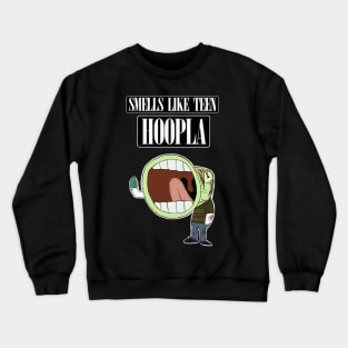 Smells Like Teen Hoopla Crewneck Sweatshirt